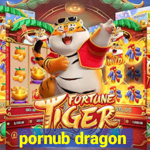 pornub dragon